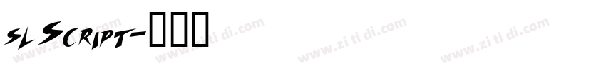 sl Script字体转换